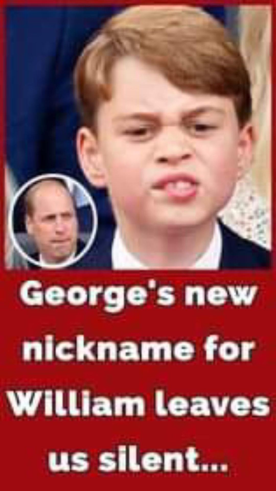 George and Charlotte have a very unusual nickname for William